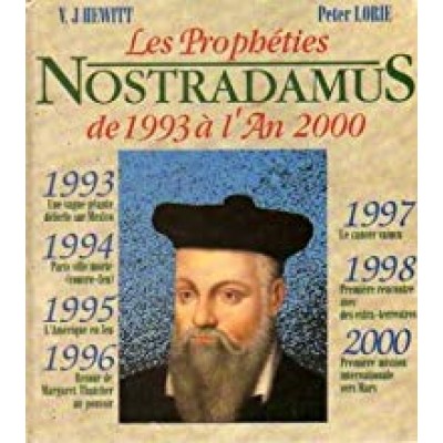 Les propheties de Nostradamus de 1993 a l'an 2000/